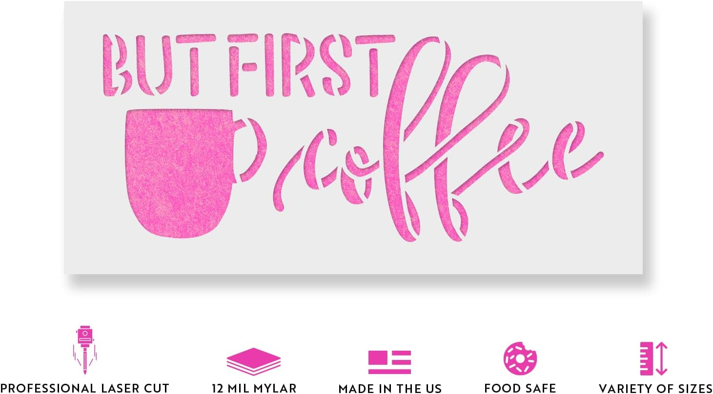 But First Coffee Stencil - Elevate Your Home Decor with This Versatile Kitchen & Coffee Sign Stencil