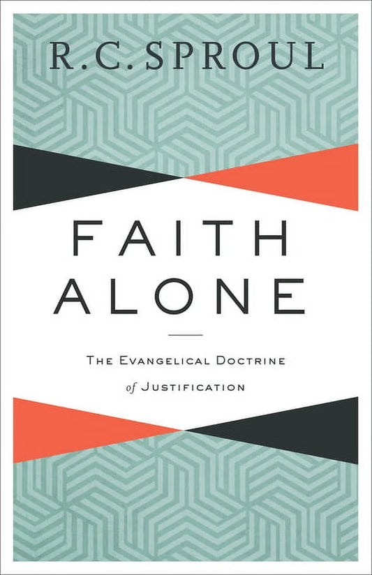 Faith Alone: the Evangelical Doctrine of Justification, (Paperback)