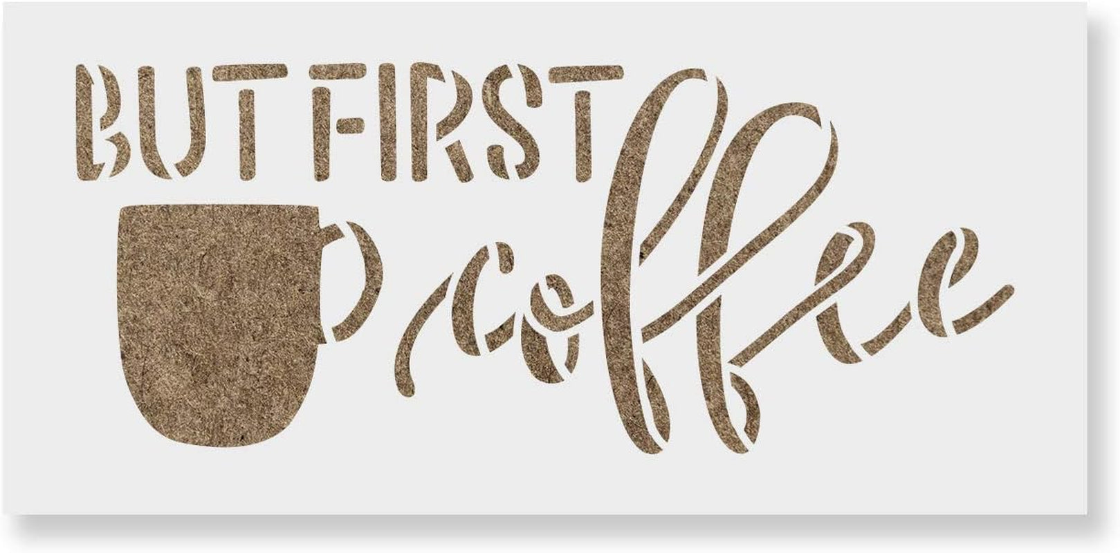 But First Coffee Stencil - Elevate Your Home Decor with This Versatile Kitchen & Coffee Sign Stencil